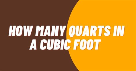 How many quart in a cubic foot. Things To Know About How many quart in a cubic foot. 
